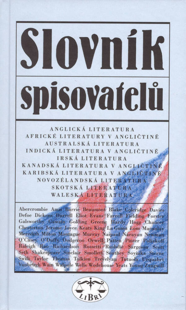 SLOVNÍK SPISOVATELŮ. ANGLICKÁ LITERATURA