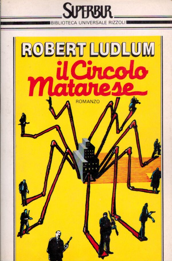 Robert Ludlum: IL CIRCOLO MATARESE