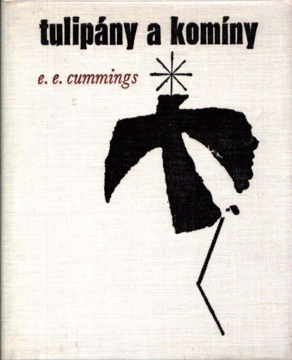 E. E. Cummings: TULIPÁNY A KOMÍNY