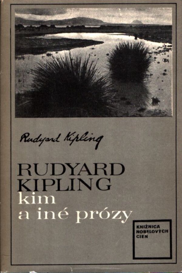 Rudyard Kipling: KIM A INÉ PRÓZY