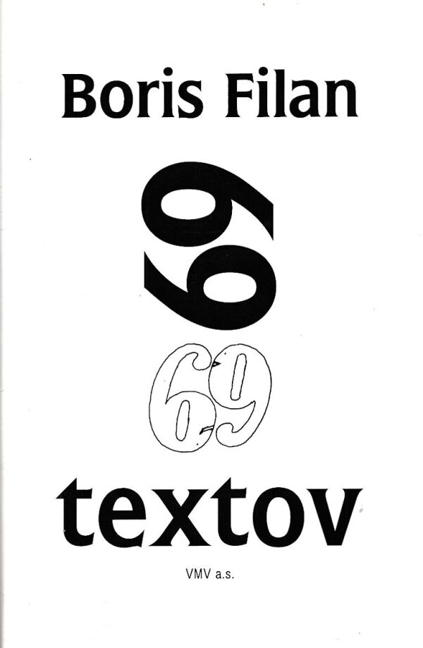 Boris Filan: 69 TEXTOV