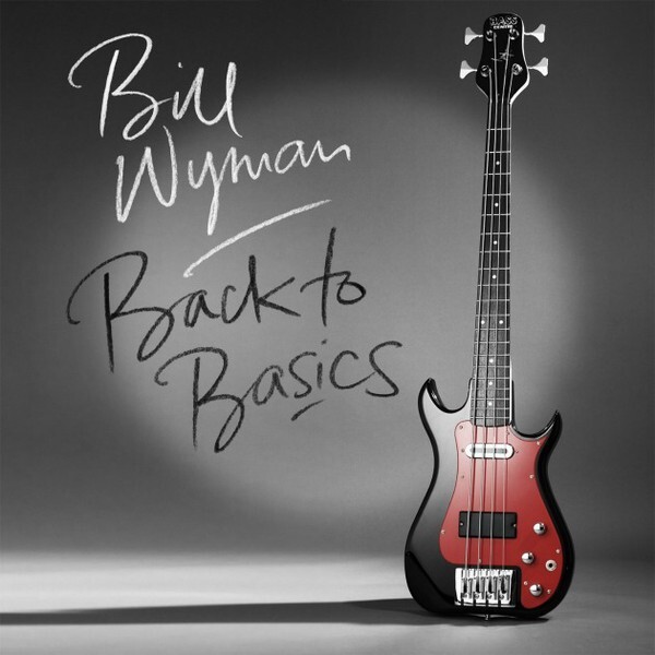 Bill Wyman: BACK TO BASICS - LP