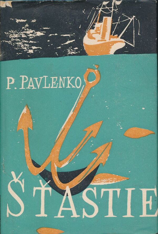 P. Pavlenko: Šťastie