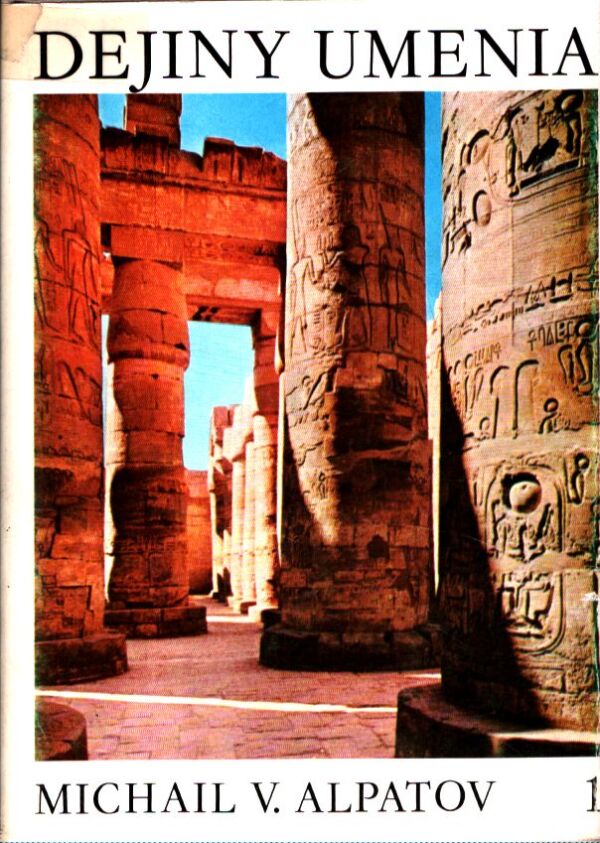 Michail V. Alpatov: DEJINY UMENIA 1