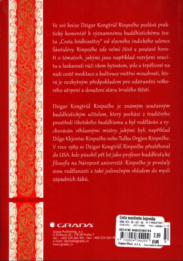 Dzigar Kongtrül Rinpočhe: CESTA SOUCITNÉHO BOJOVNÍKA