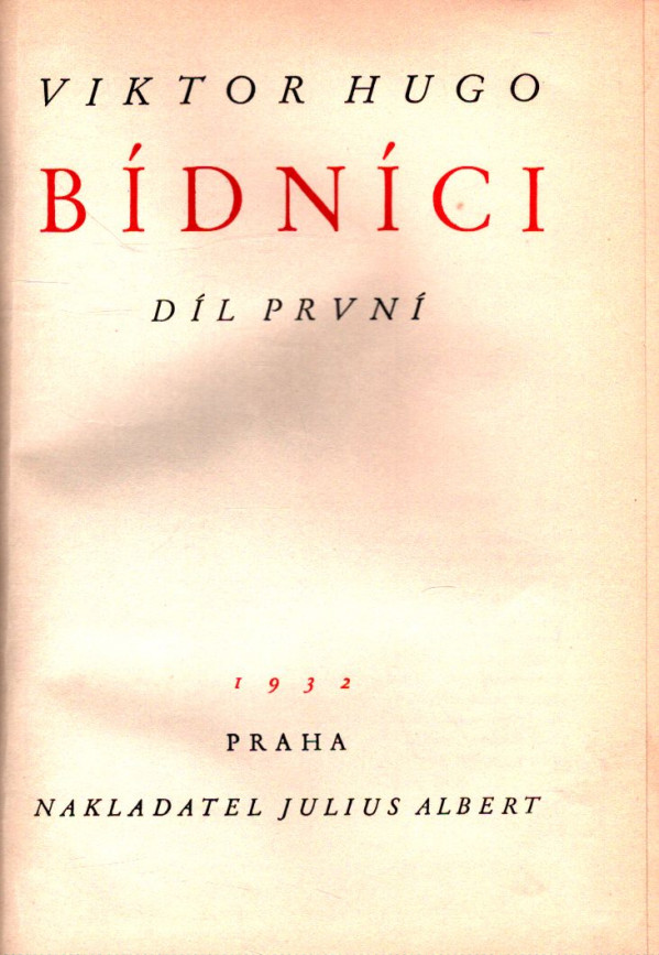 Victor Hugo: BÍDNÍCI I. - V.