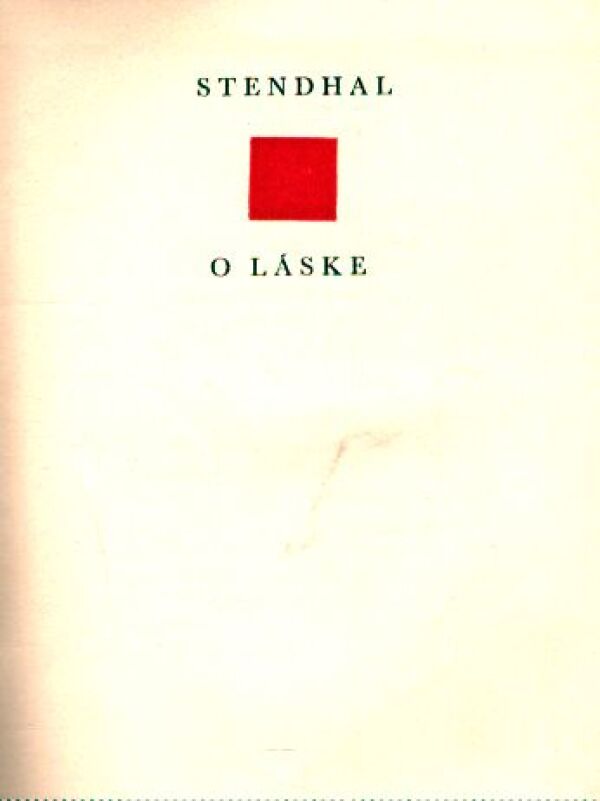 L. Apuleius, E. T. A. Hoffmann, Stendhal: AMOR A PSYCHA. HUDOBNÉ NOVELY. O LÁSKE. VÍNO MILENCOV