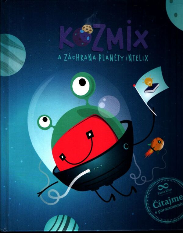 Peter Mravec: KOZMIX A ZÁCHRANA PLANÉTY INTELIX