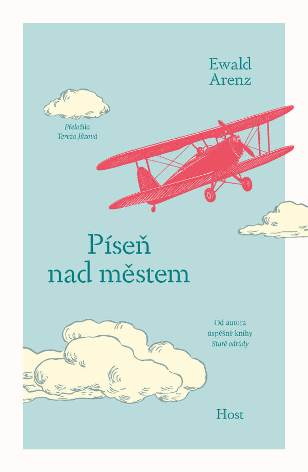 Ewald Arenz: PÍSEŇ NAD MĚSTEM