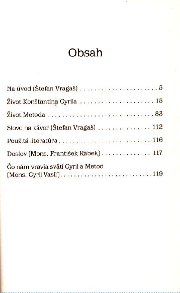 ŽIVOT KONŠTANTÍNA CYRILA A ŽIVOT METODA