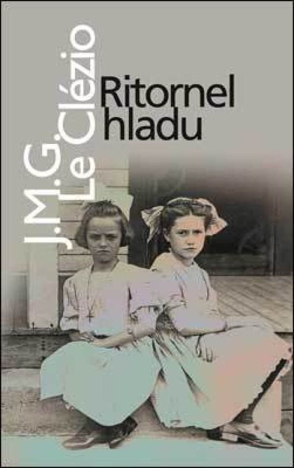 Clézio J. M. G. Le: RITORNEL HLADU