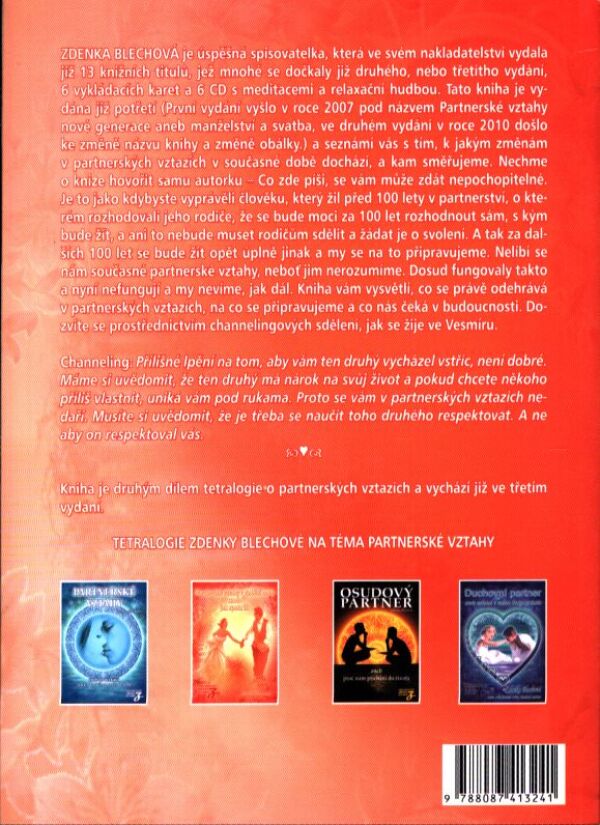 Zdenka Blechová: PARTNERSKÉ VZTAHY V DNEŠNÍ DOBĚ ANEB JAK SPOLU ŽÍT