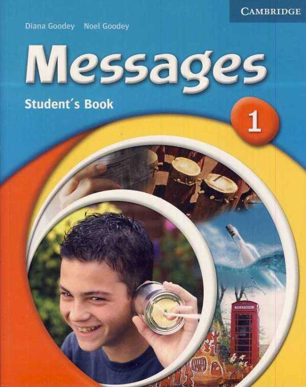 Diana Goodey, Noel Goodey: MESSAGES 1 - STUDENTS BOOK