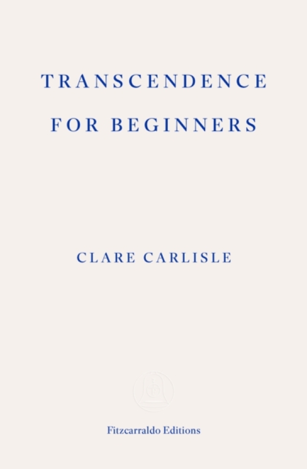 Cleare Carlisle: TRANSCENDENCE FOR BEGINNERS