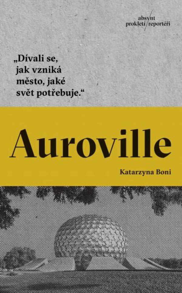 Katarzyna Boni: AUROVILLE