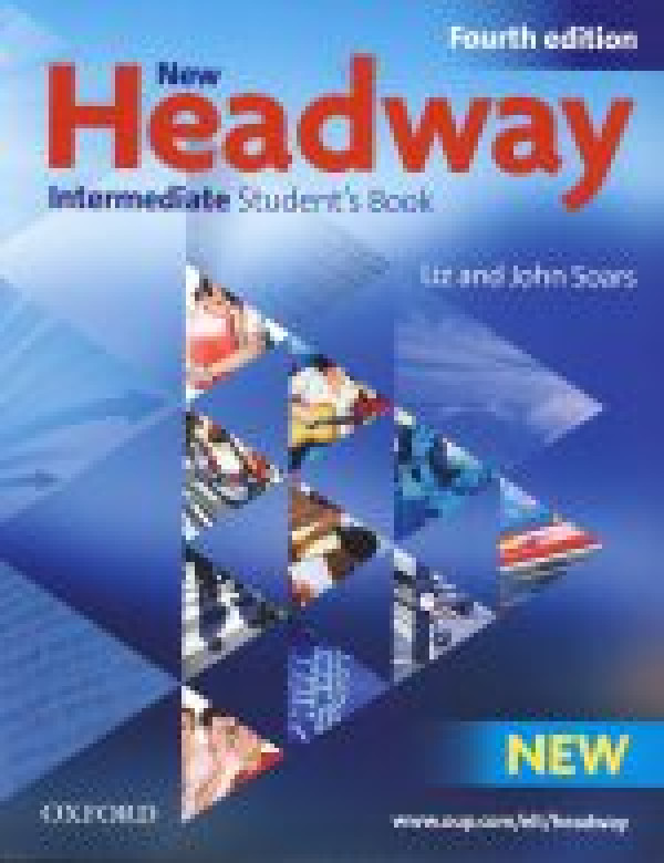 Liz Soars, John Soars: NEW HEADWAY INTERMEDIATE FOURTH EDITION - SB