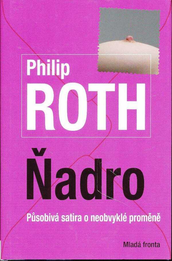 Philip Roth: ŇADRO