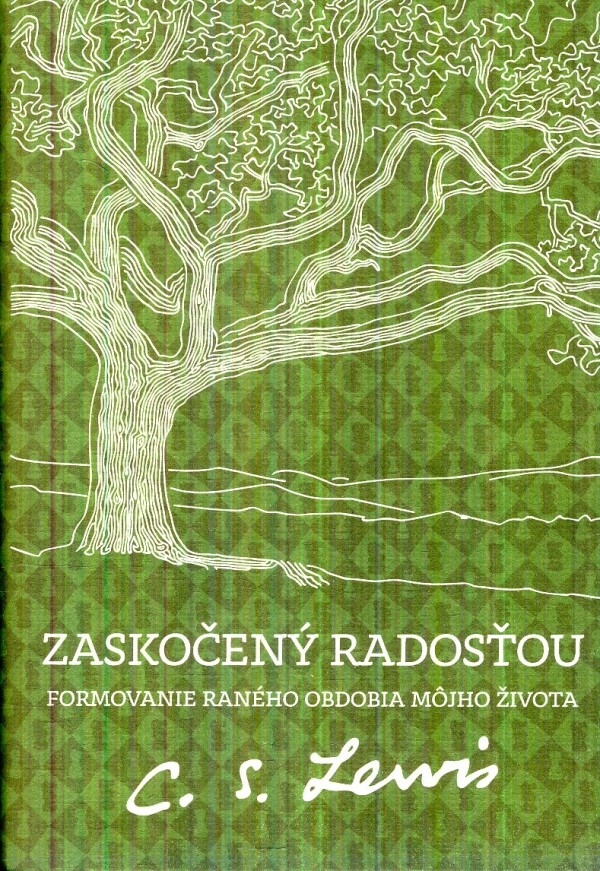 C.S. Lewis: ZASKOČENÝ RADOSŤOU