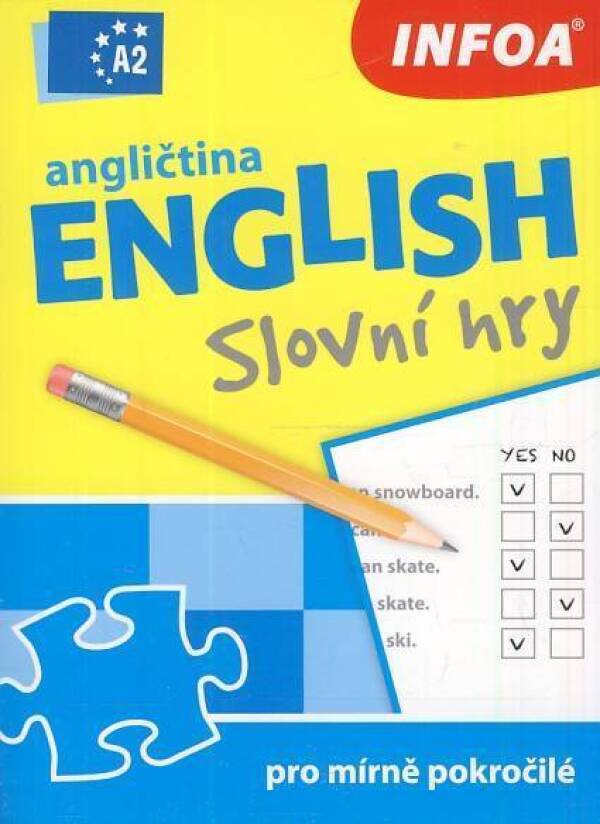 Gabrielle Smith-Dluha Mgr.: ANGLIČTINA - SLOVNÍ HRY PRO MÍRNĚ POKROČILÉ