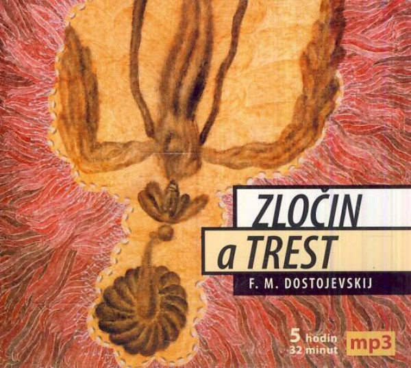 F. M. Dostojevskij: ZLOČIN A TREST - AUDIOKNIHA