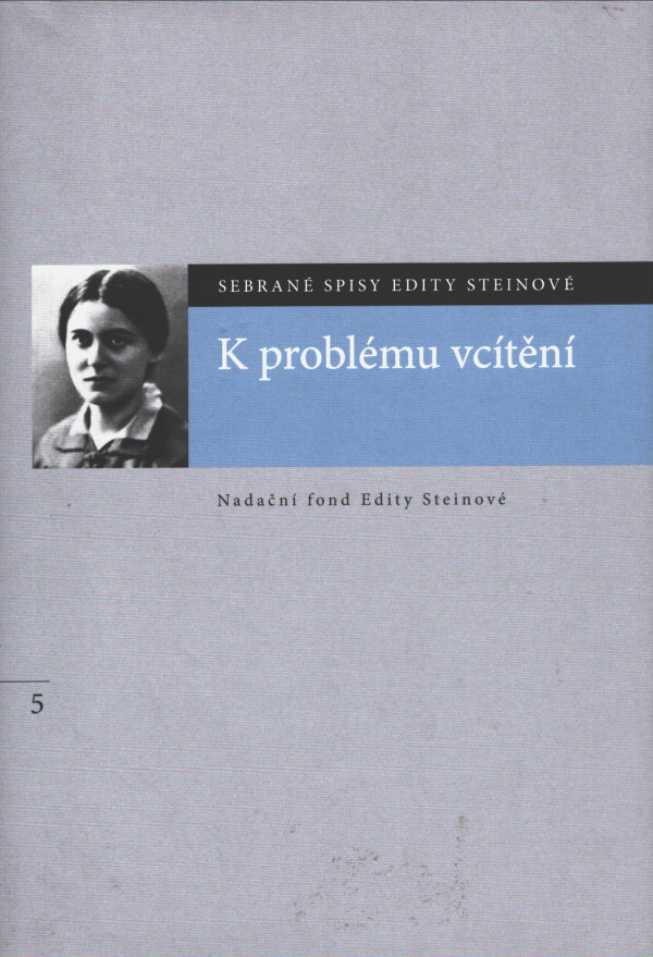 Edita Steinová: K PROBLÉMU VCÍTĚNÍ
