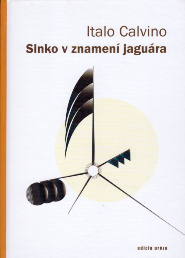 Italo Calvino: SLNKO V ZNAMENÍ JAGUÁRA