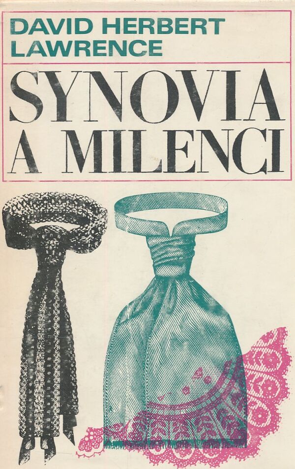 David Herbert Lawrence: SYNOVIA A MILENCI