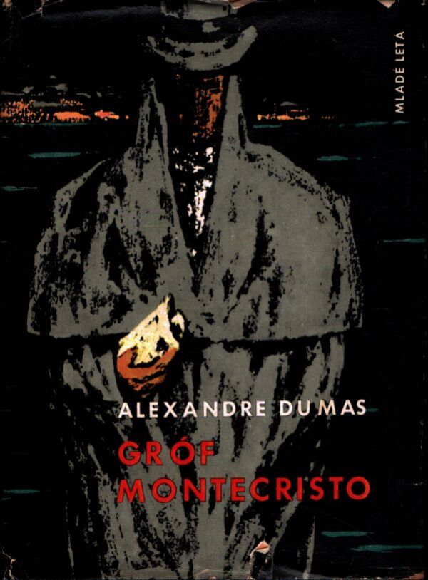 Alexander Dumas: GRÓF MONTECRISTO 1-3