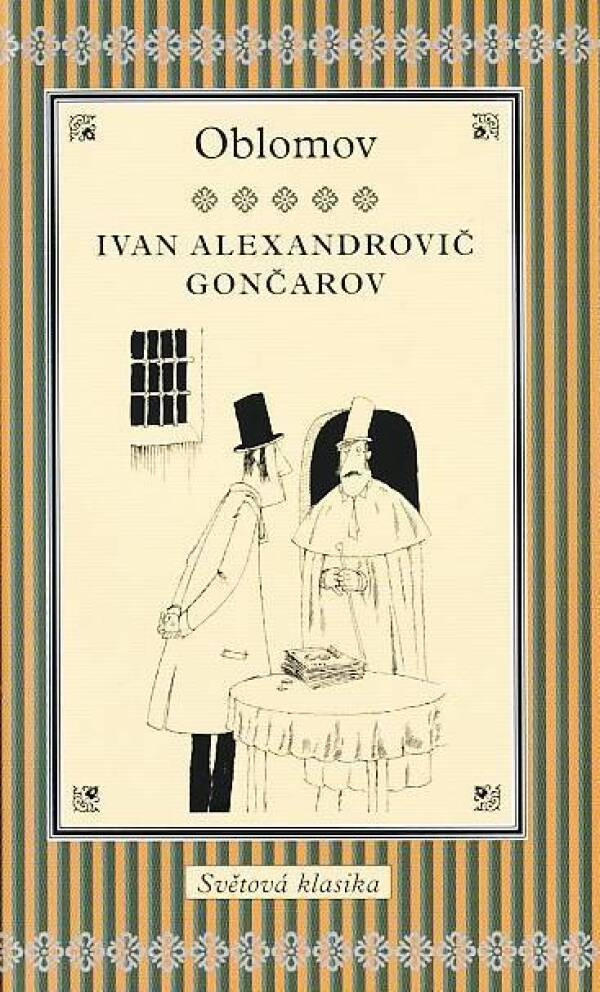 Ivan Alexandrovič Gončarov: OBLOMOV