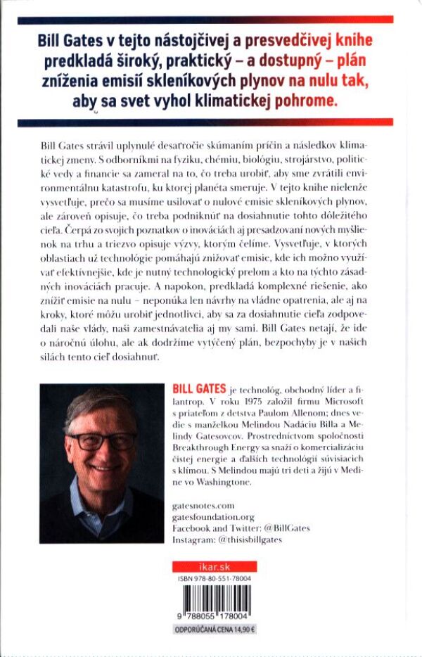 Bill Gates: AKO SA VYHNÚŤ KLIMATICKEJ KATASTROFE