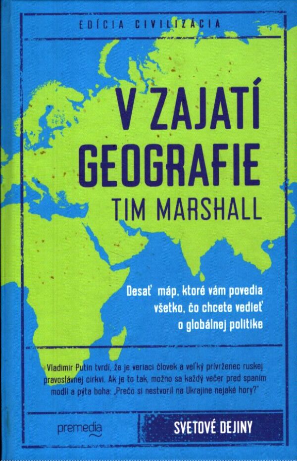 Tim Marshall: V ZAJATÍ GEOGRAFIE