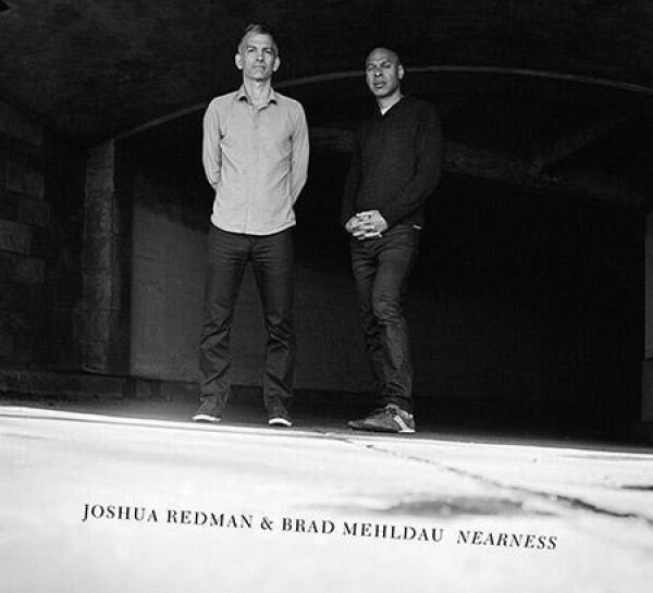 Joshua Redman, Brad Mehldau: