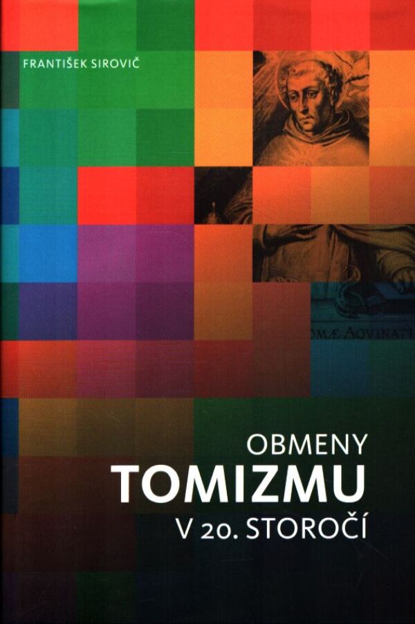 František Sirovič: OBMENY TOMIZMU V 20. STOROČÍ