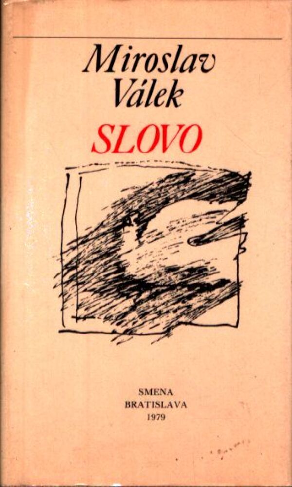Miroslav Válek: SLOVO