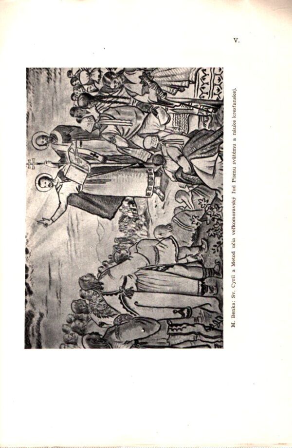 Ján Stanislav: SLOVANSKÍ APOŠTOLI CYRIL A METOD A ICH ČINNOSŤ VO VEĽKOMORAV