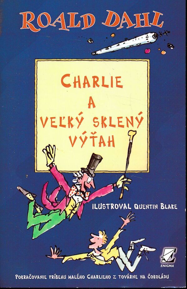Roald Dahl: CHARLIE A VEĽKÝ SKLENENÝ VÝŤAH
