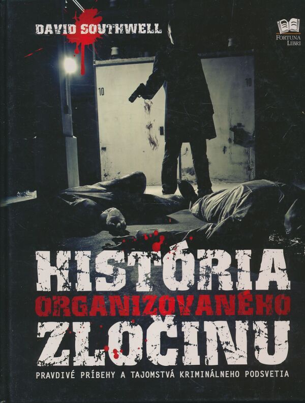 David Southwell: História organizovaného zločinu