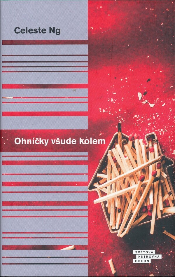 Celeste Ng: OHNÍČKY VŠUDE KOLEM