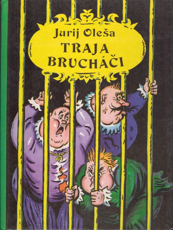 Jurij Oleša: TRAJA BRUCHÁČI