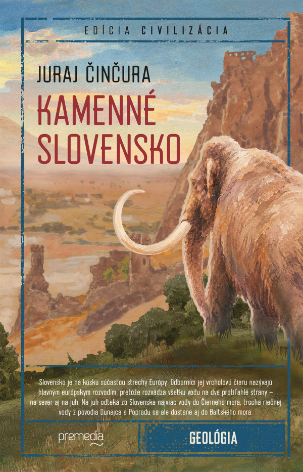 Juraj Činčura: KAMENNÉ SLOVENSKO