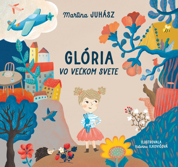 Martina Juhász: GLÓRIA VO VEĽKOM SVETE