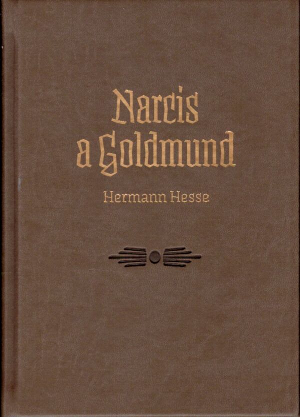 Hermann Hesse: NARCIS A GOLDMUND