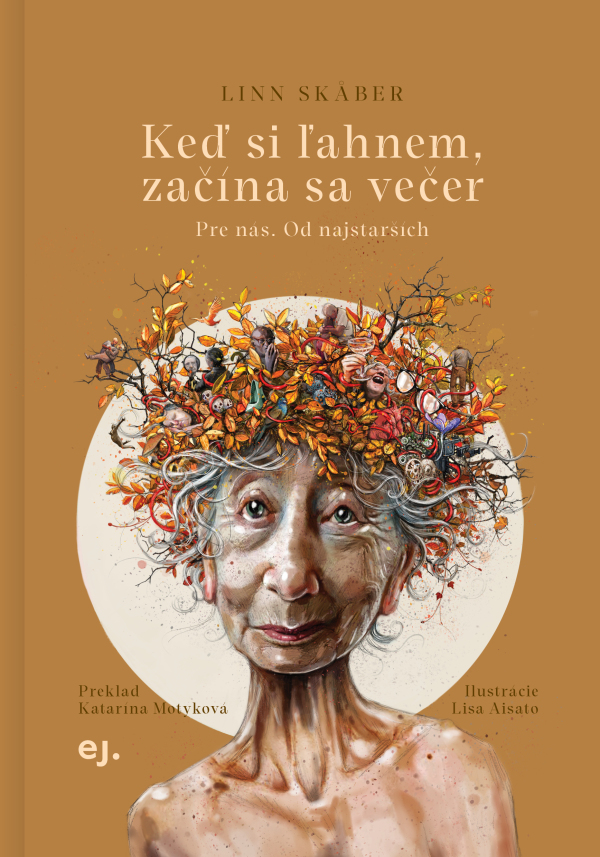 Linn Skaber: KEĎ SI ĽAHNEM, ZAČÍNA SA VEČER