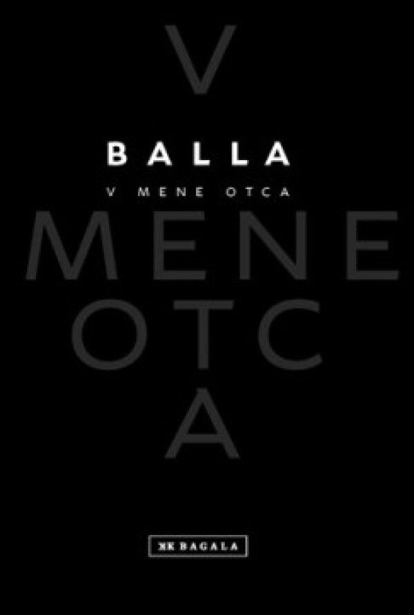 Balla: V MENE OTCA