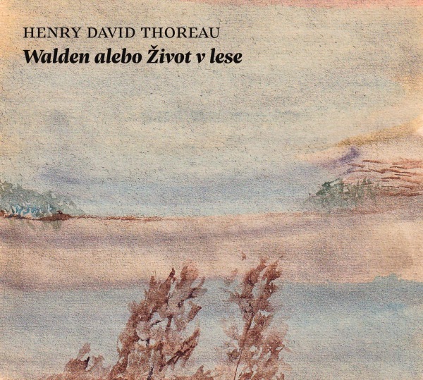 Henry David Thoreau: WALDEN ALEBO ŽIVOT V LESE - AUDIOKNIHA