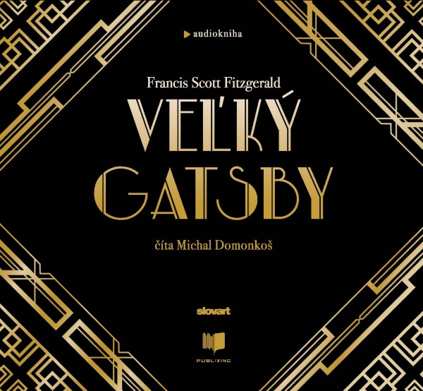 Francis Scott Fitzgerald: VEĽKÝ GATSBY - AUDIOKNIHA