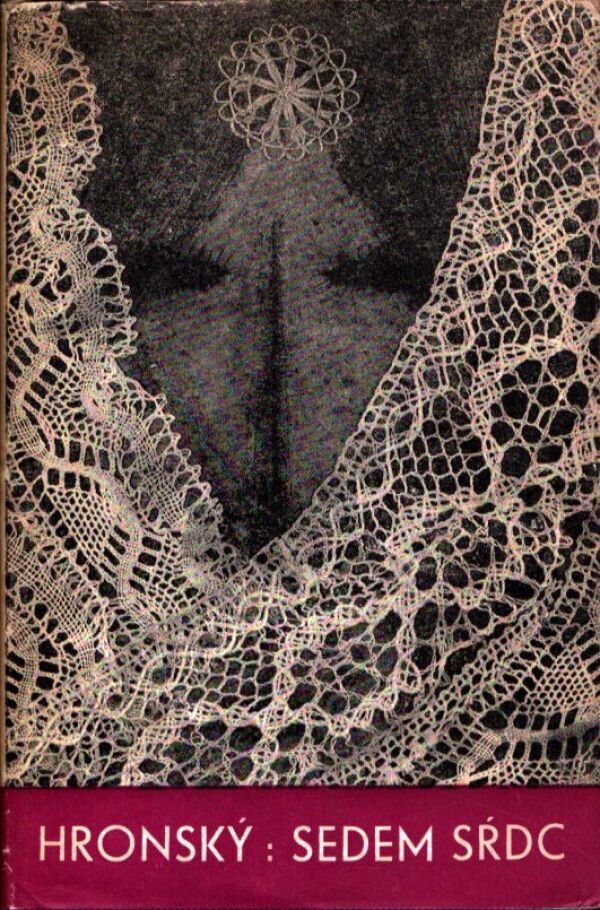 Jozef Cíger Hronský: SEDEM SŔDC