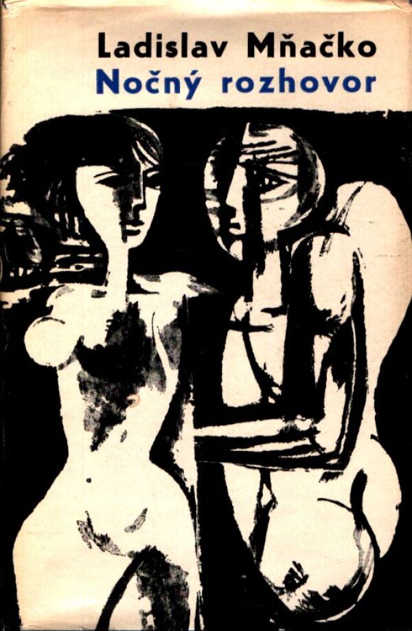 Ladislav Mňačko: NOČNÝ ROZHOVOR