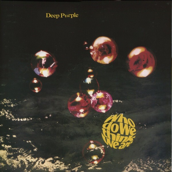 Deep Purple: WHO DO WE THINK WE ARE - LP