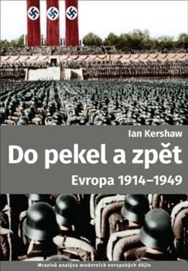 Ian Kershaw: DO PEKEL A ZPĚT